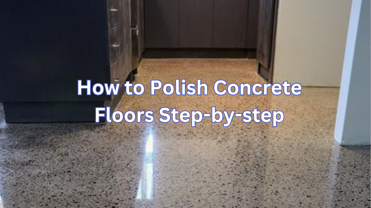 How to Polish Concrete Floors