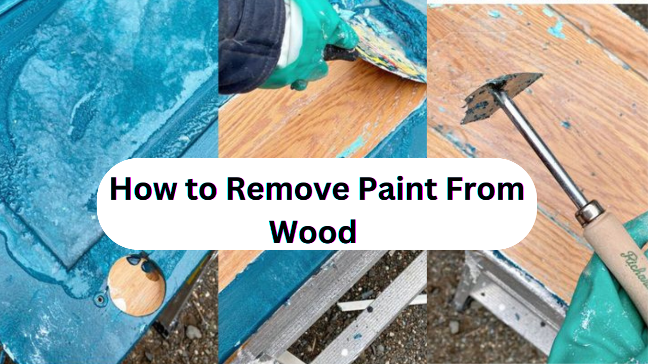 how to remove paint from wood