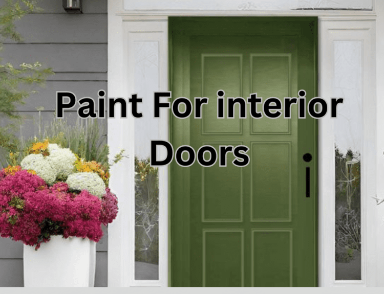 Paint For Interior Doors